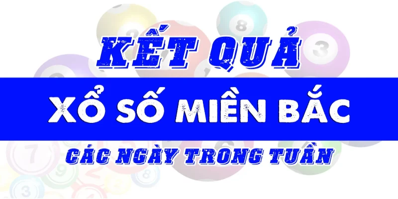 Thông tin sơ bộ về xổ số khu vực miền Bắc